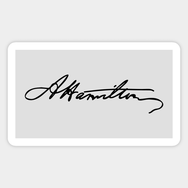 Hamilton Signature Magnet by byebyesally